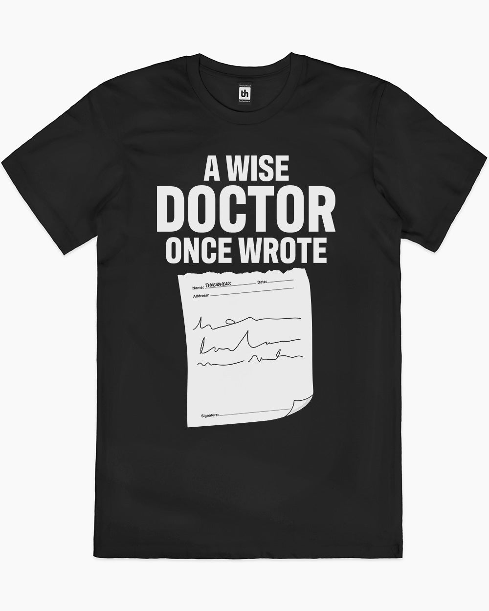 A Wise Doctor Once Wrote T-Shirt Australia Online #colour_black