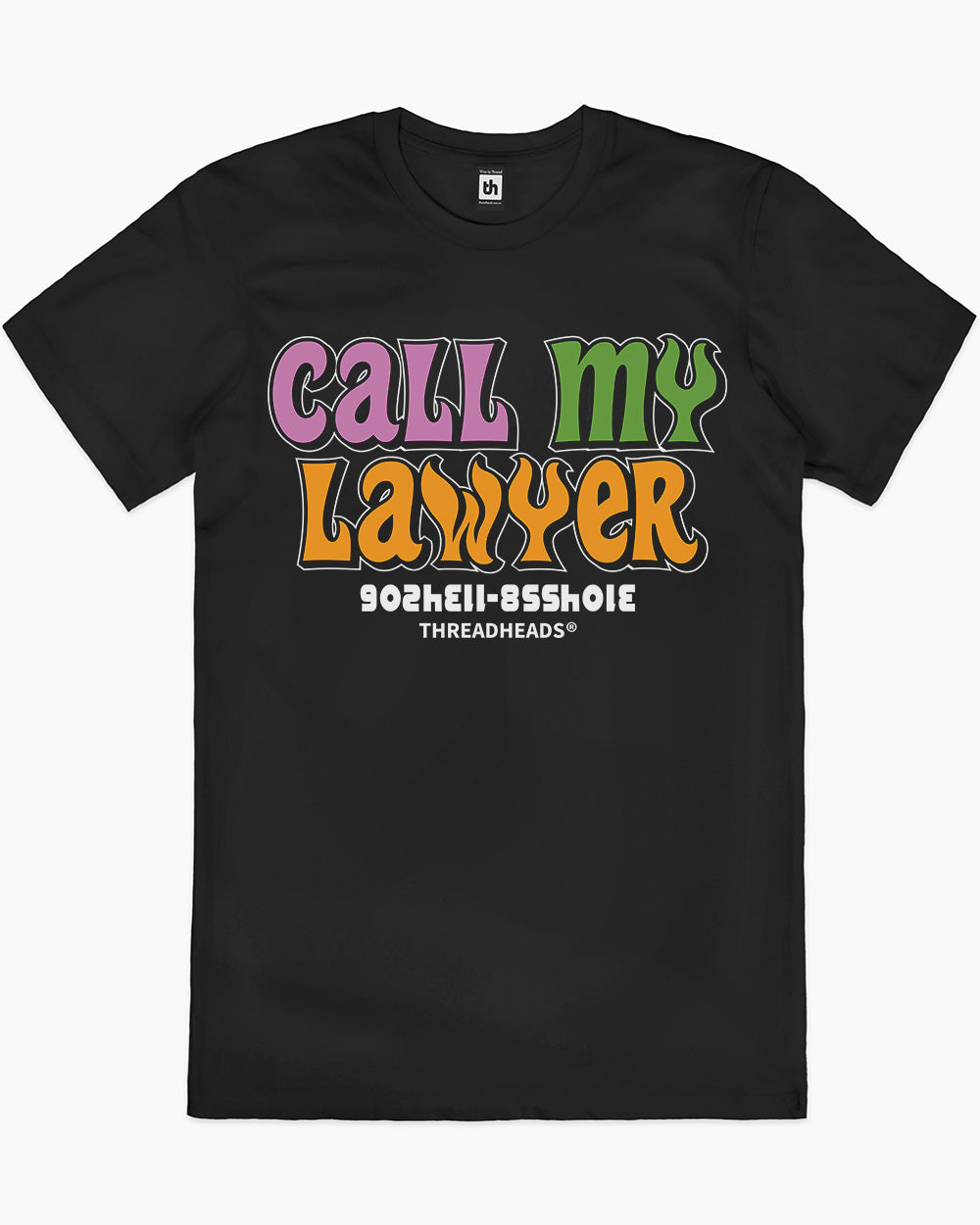 Call My Lawyer T-Shirt Australia Online #colour_black