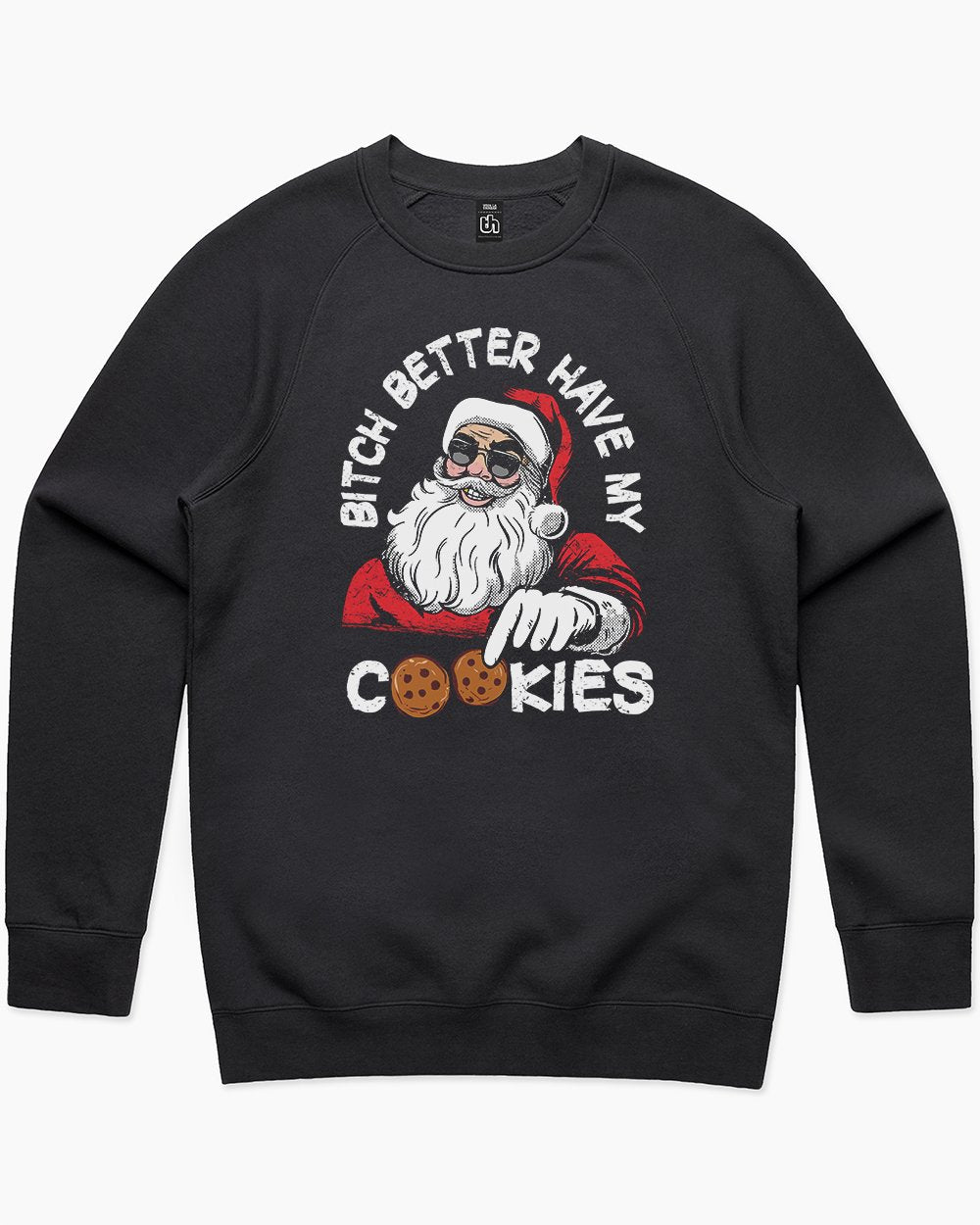 Bitch Better Have My Cookies Sweater Australia Online #colour_black