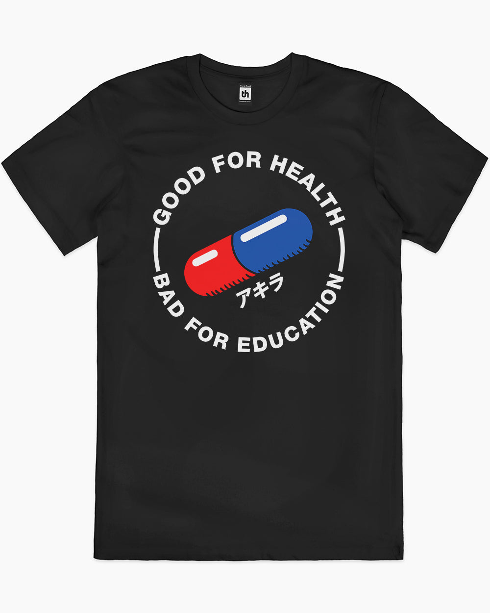 Good For Health Bad For Education T-Shirt Australia Online #colour_black