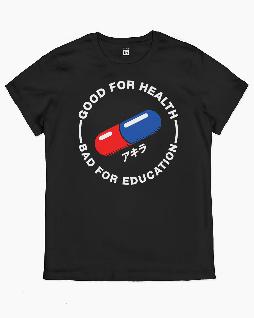 Good For Health Bad For Education T-Shirt Australia Online #colour_black