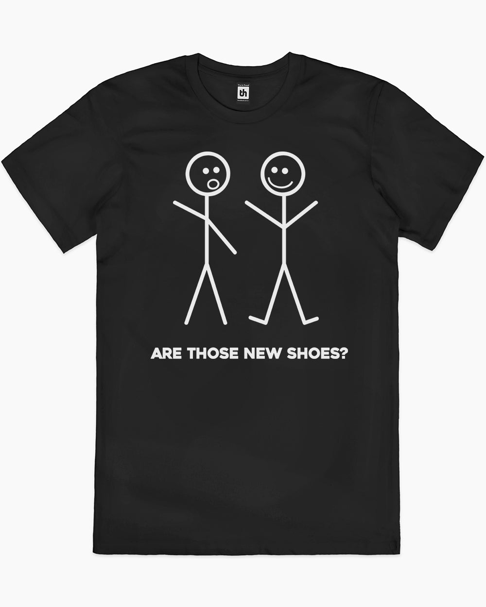 Are Those New Shoes? T-Shirt Australia Online #colour_black