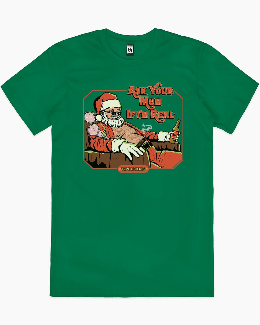 Ask Your Mum If I'm Real T-Shirt Australia Online #colour_green