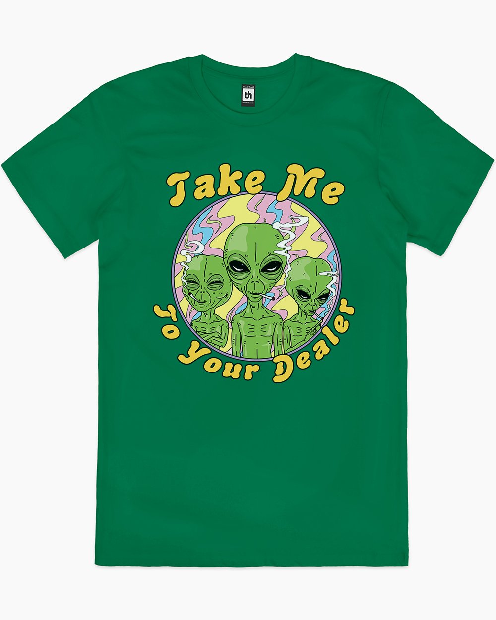 Take Me to Your Dealer T-Shirt Australia Online #colour_green