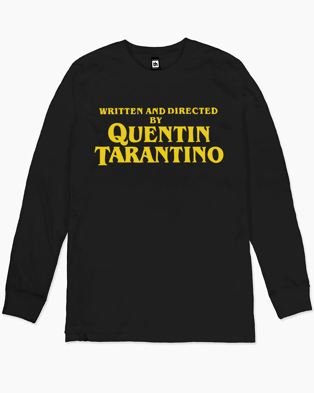Written and Directed by Quentin Tarantino Long Sleeve Australia Online #colour_black