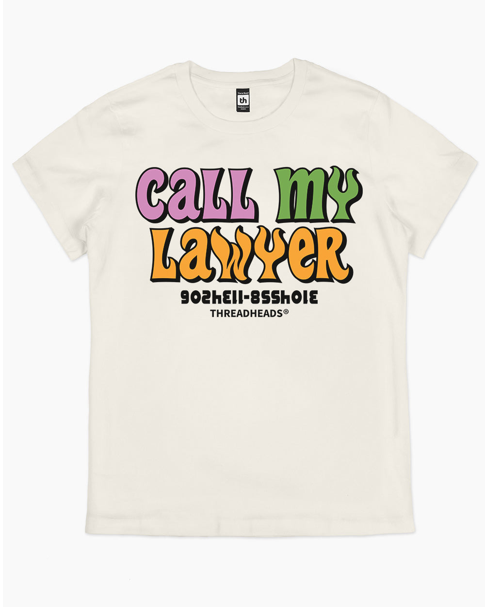 Call My Lawyer T-Shirt Australia Online #colour_natural
