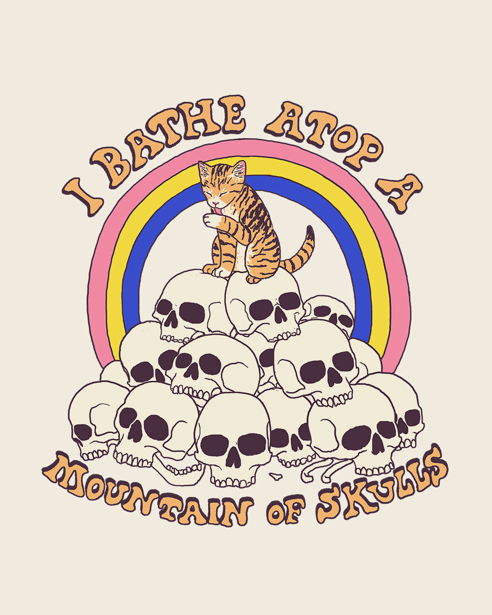 Bathe Atop a Mountain of Skulls T-Shirt Australia Online #colour_natural