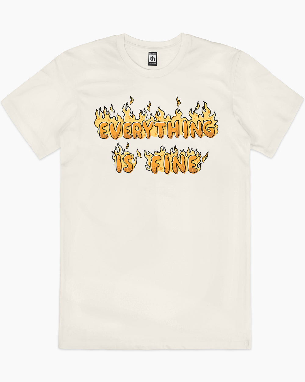 Everything is Fine T-Shirt Australia Online #colour_natural