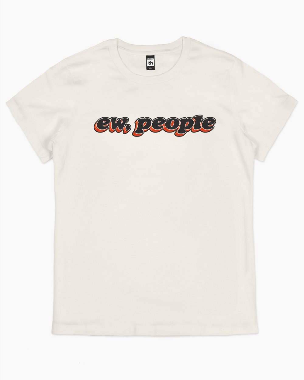 Ew People T-Shirt Australia Online #colour_natural