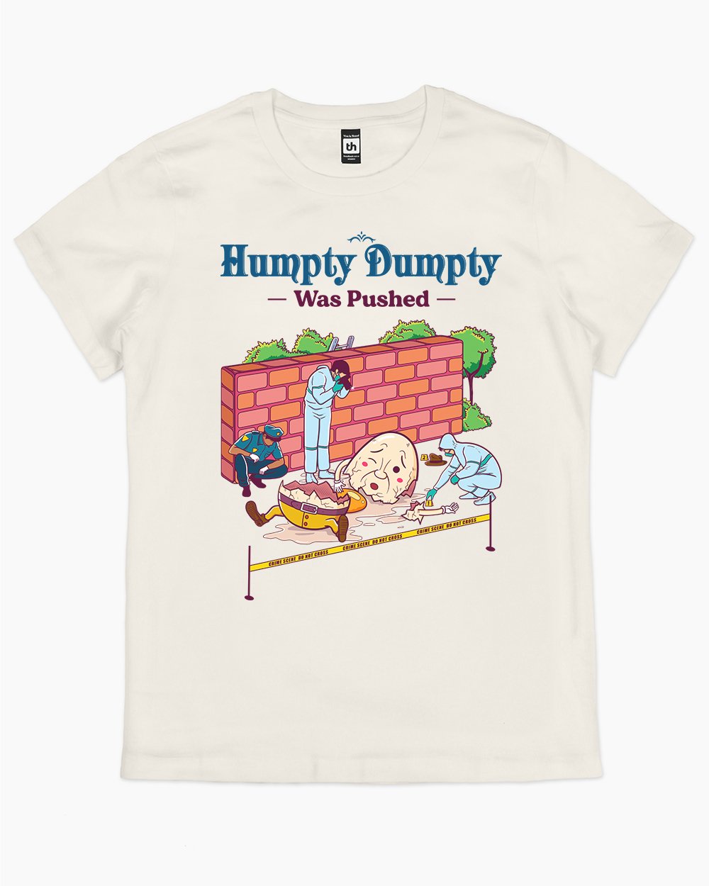 Humpty Dumpty was Pushed T-Shirt Australia Online #colour_natural