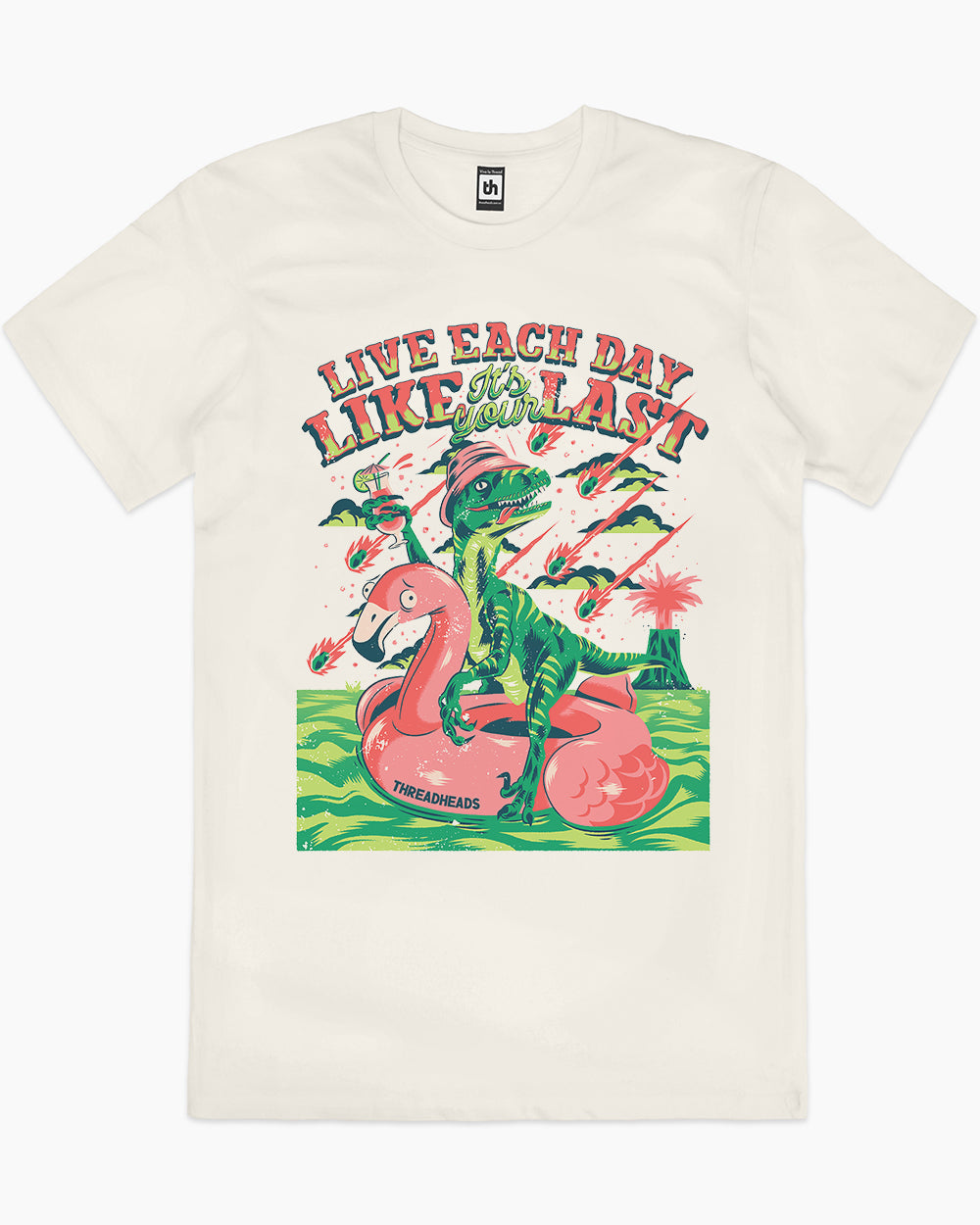 Live Each Day Like It's Your Last T-Shirt Australia Online #colour_natural