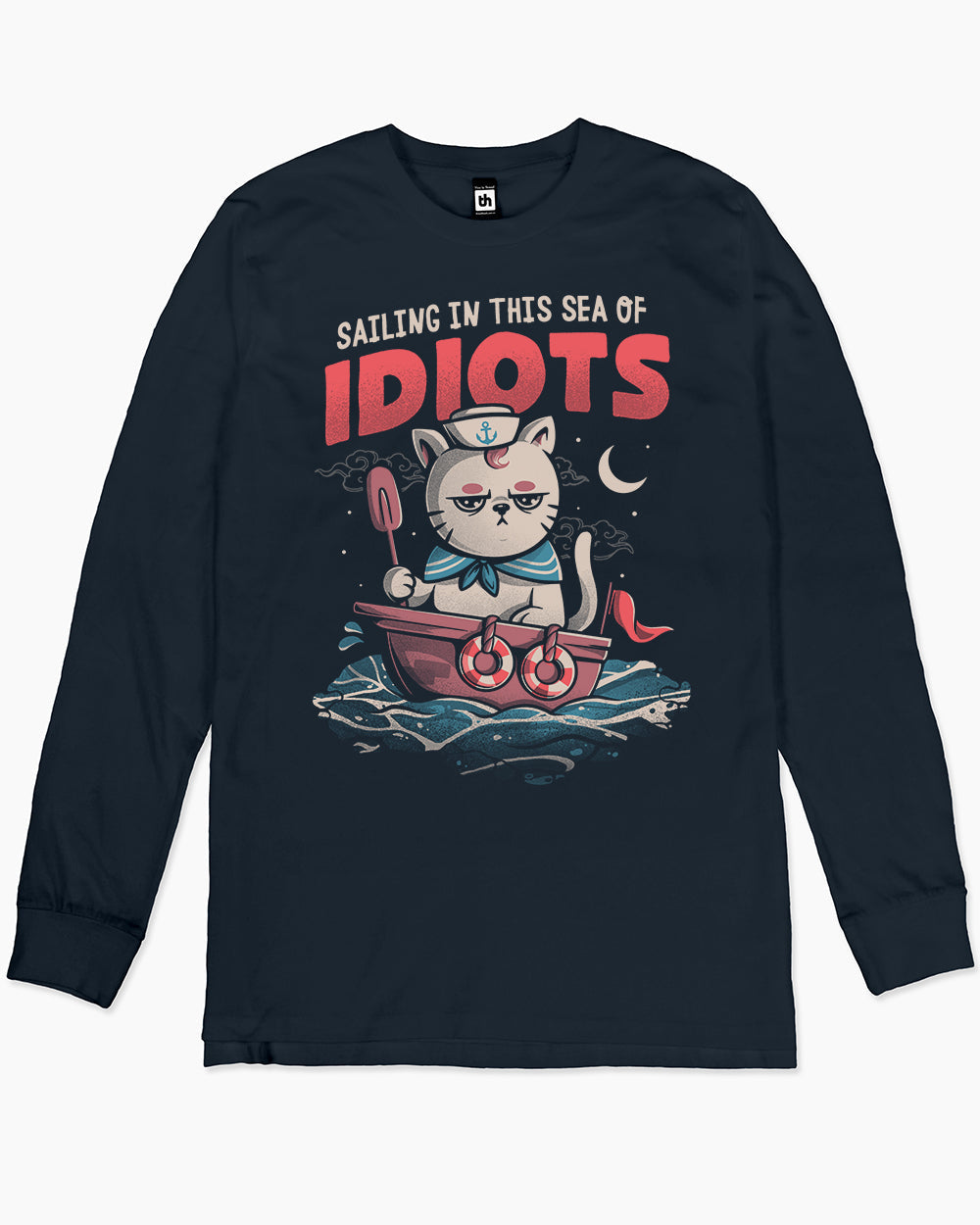 Sailing in this Sea of Idiots Long Sleeve Australia Online #colour_navy