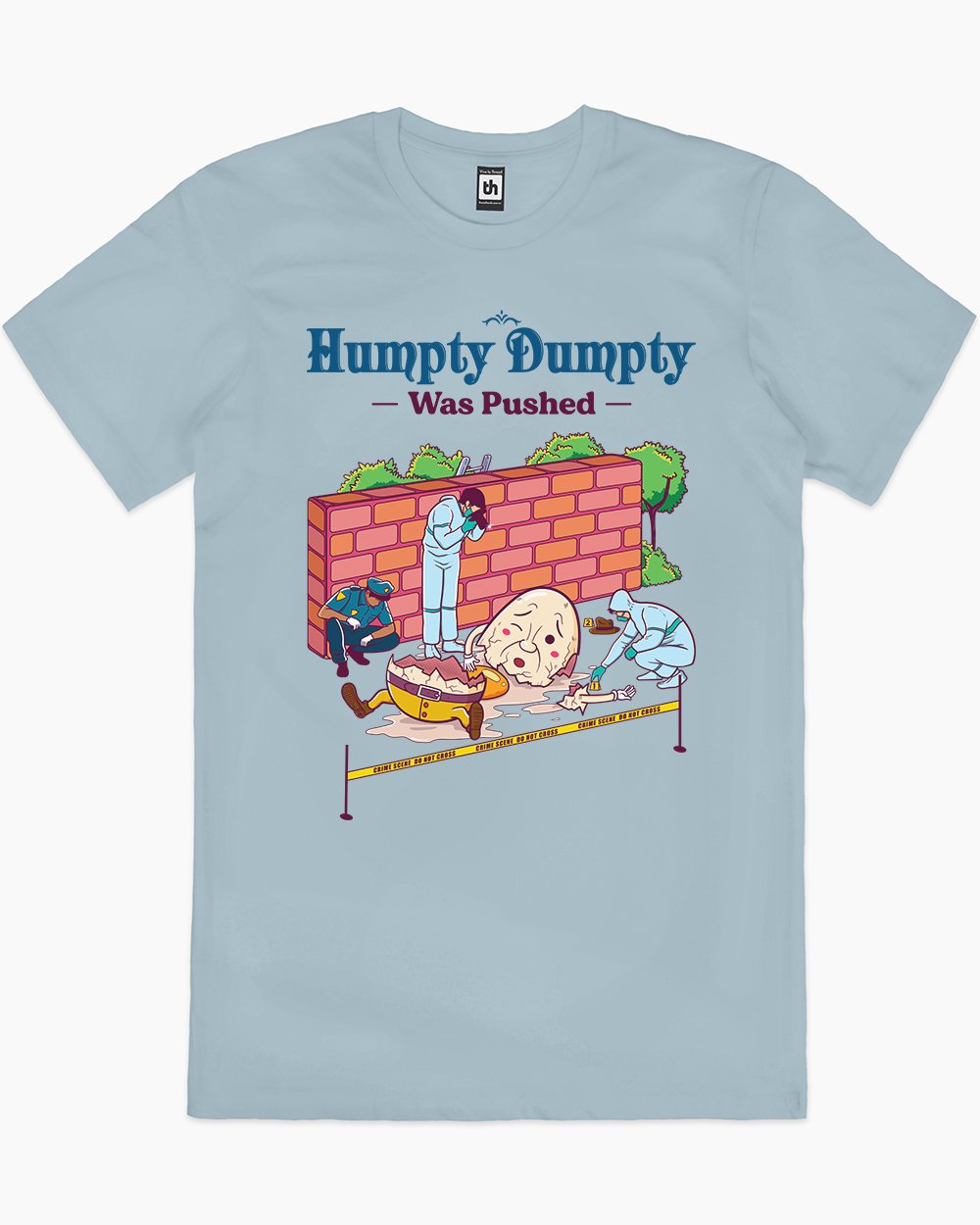Humpty Dumpty was Pushed T-Shirt Australia Online #colour_pale blue