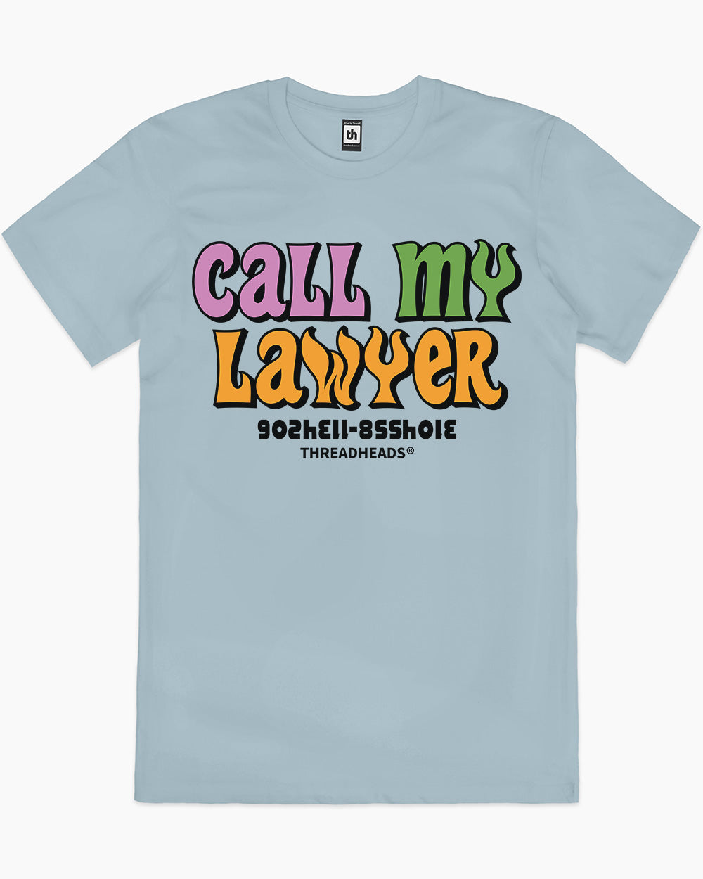 Call My Lawyer T-Shirt Australia Online #colour_pale blue