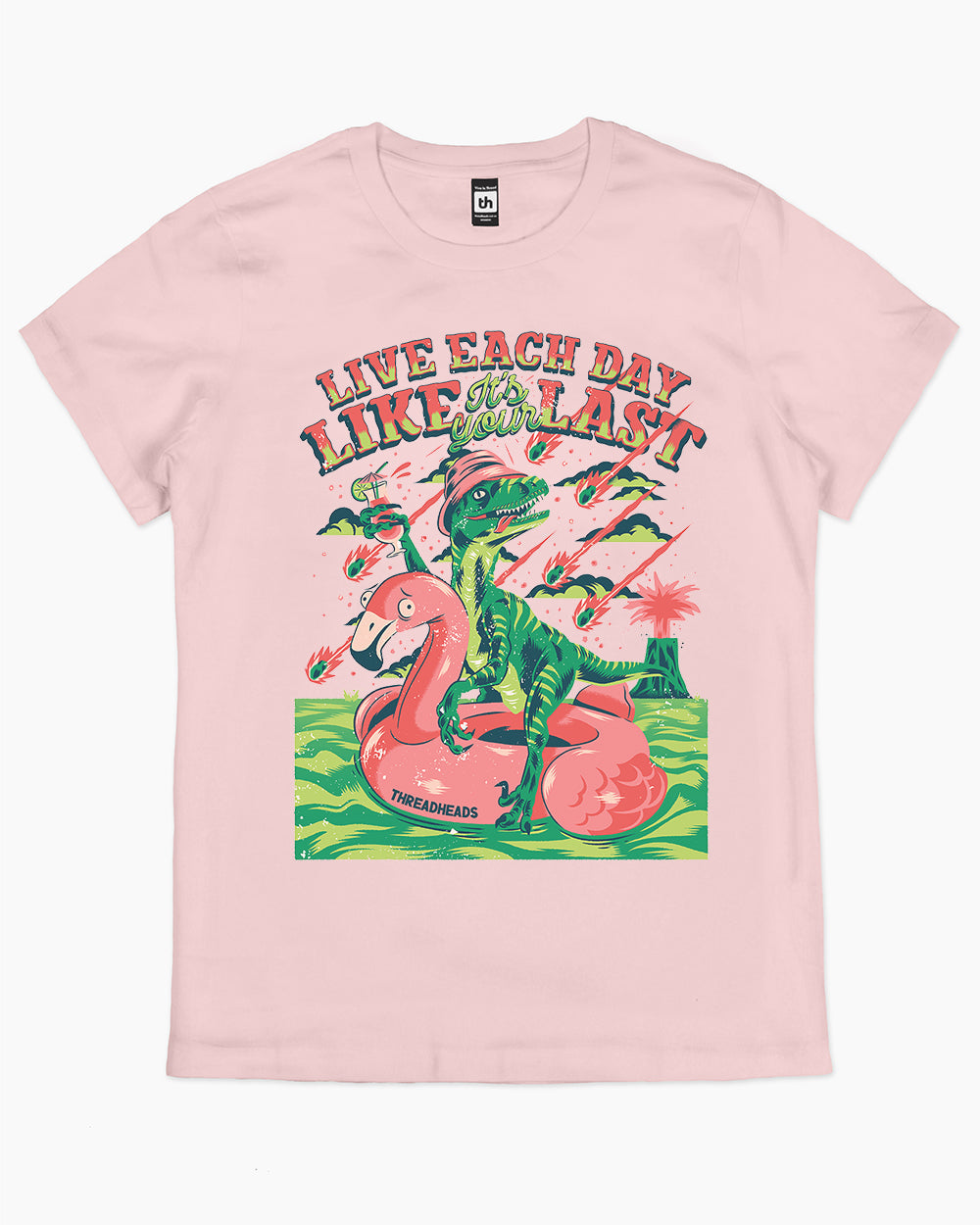 Live Each Day Like It's Your Last T-Shirt Australia Online #colour_pink