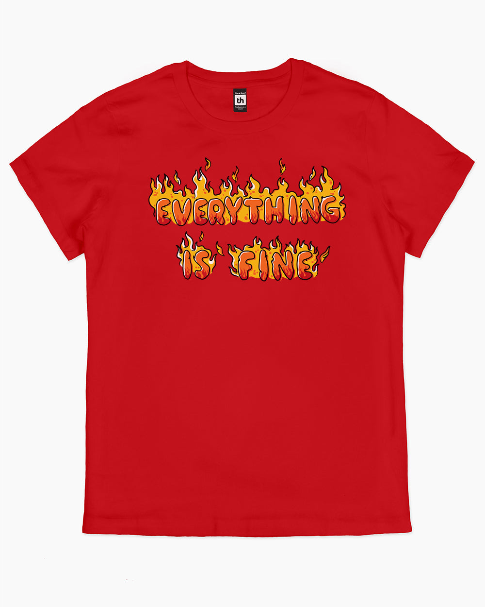 Everything is Fine T-Shirt Australia Online #colour_red