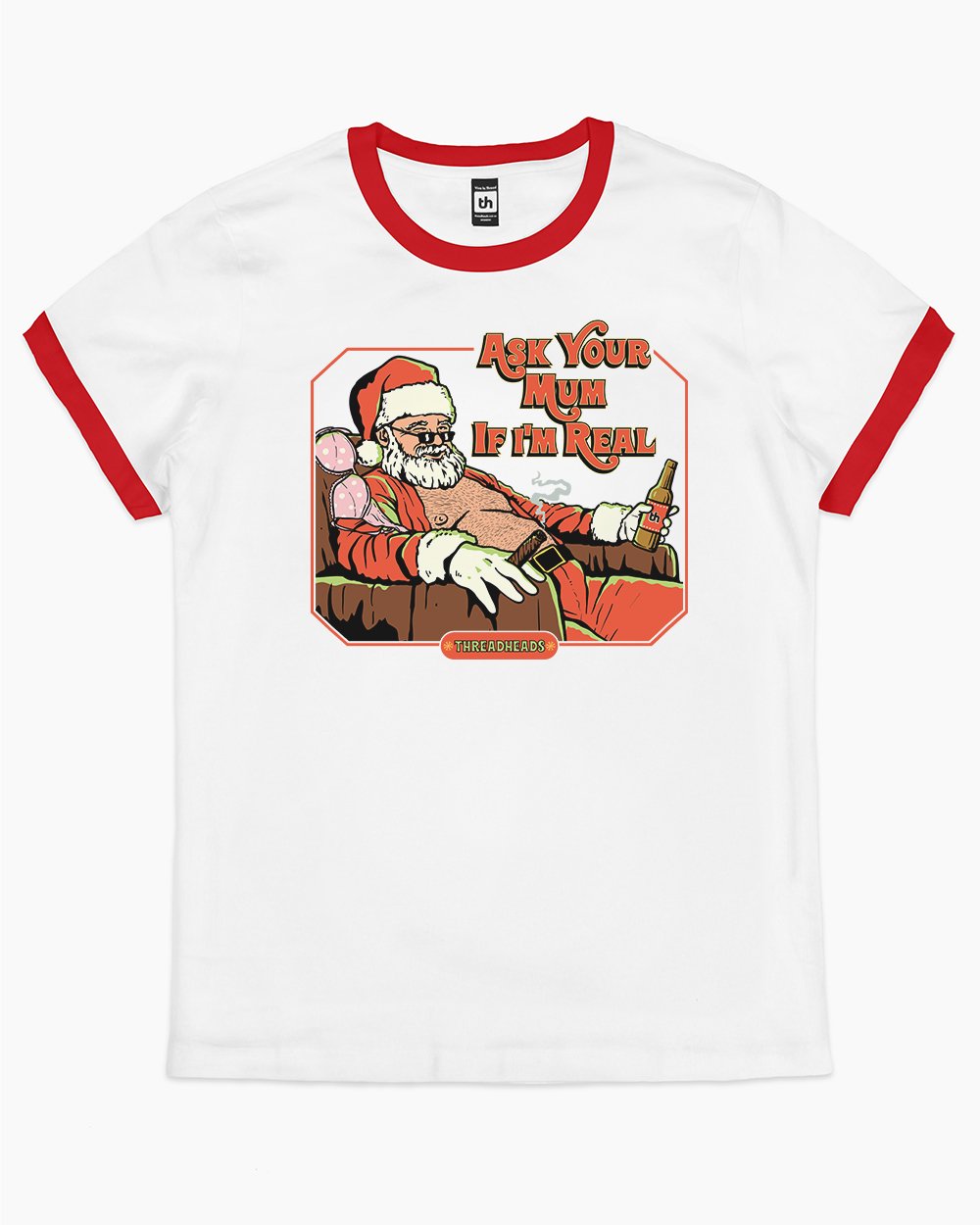 Ask Your Mum If I'm Real T-Shirt Australia Online #colour_red ringer