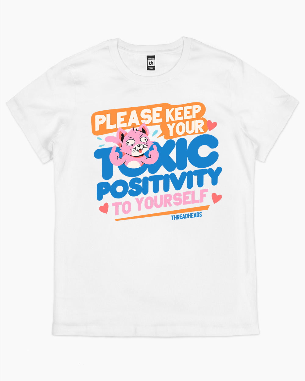 Toxic Positivity T-Shirt Australia Online #colour_white