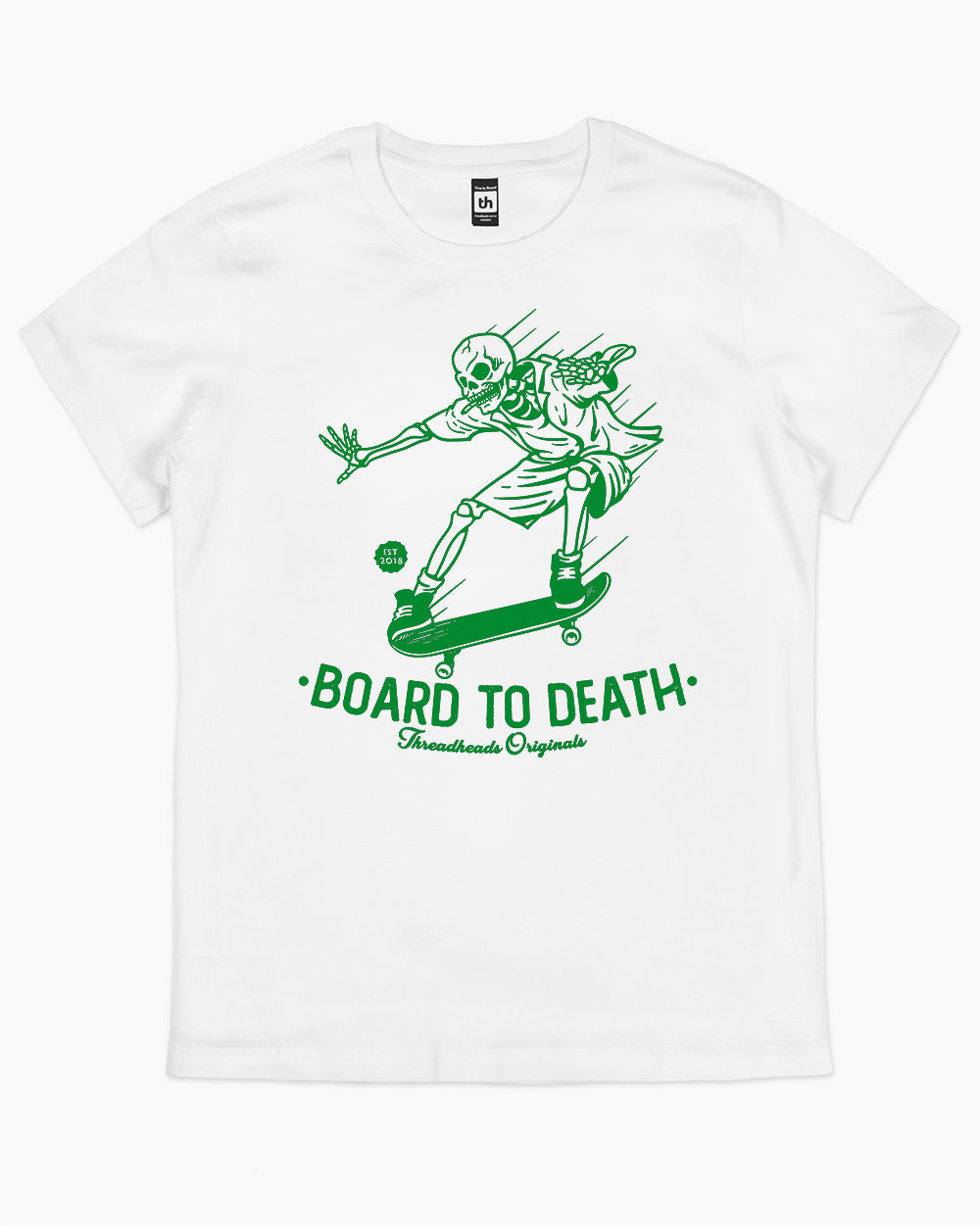 Board to Death T-Shirt Australia Online #colour_white