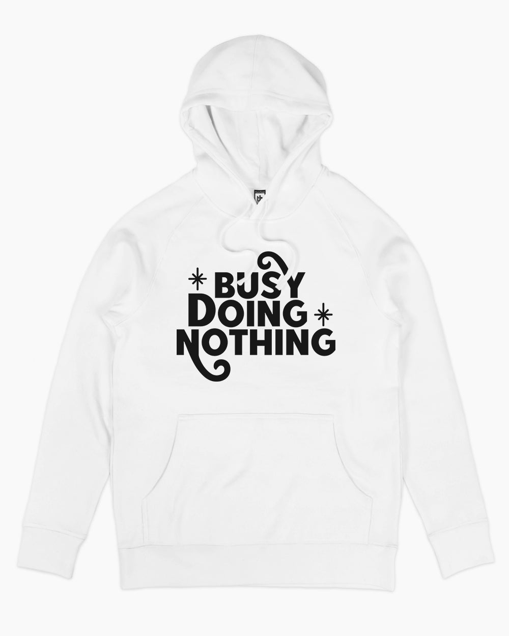 Busy Doing Nothing Hoodie Australia Online #colour_white