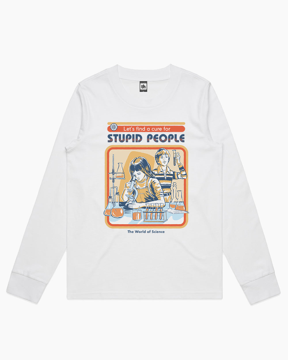 Let's Find a Cure for Stupid People Long Sleeve Australia Online #colour_white