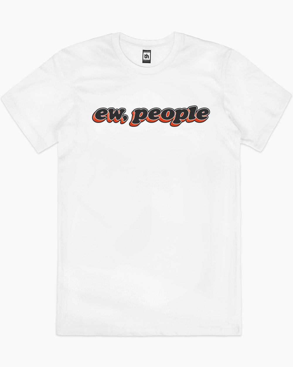 Ew People T-Shirt Australia Online #colour_white
