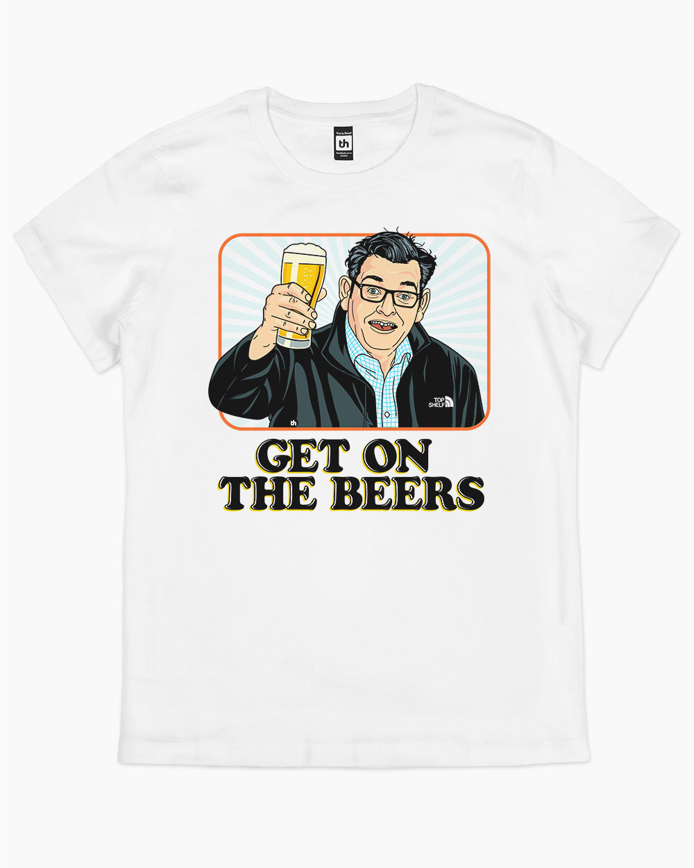 Get on the Beers T-Shirt Australia Online #colour_white