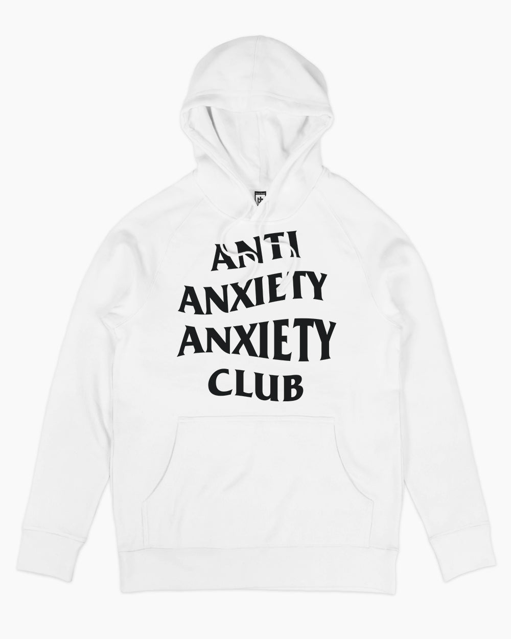 Anti Anxiety Anxiety Club Hoodie Australia Online #colour_white