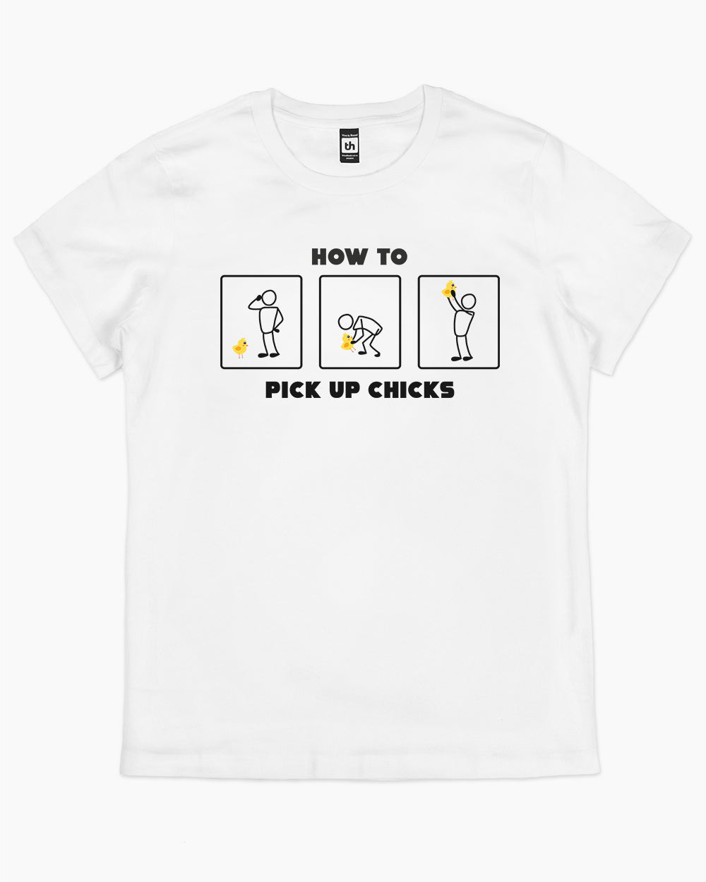 How to Pick Up Chicks T-Shirt Australia Online #colour_white