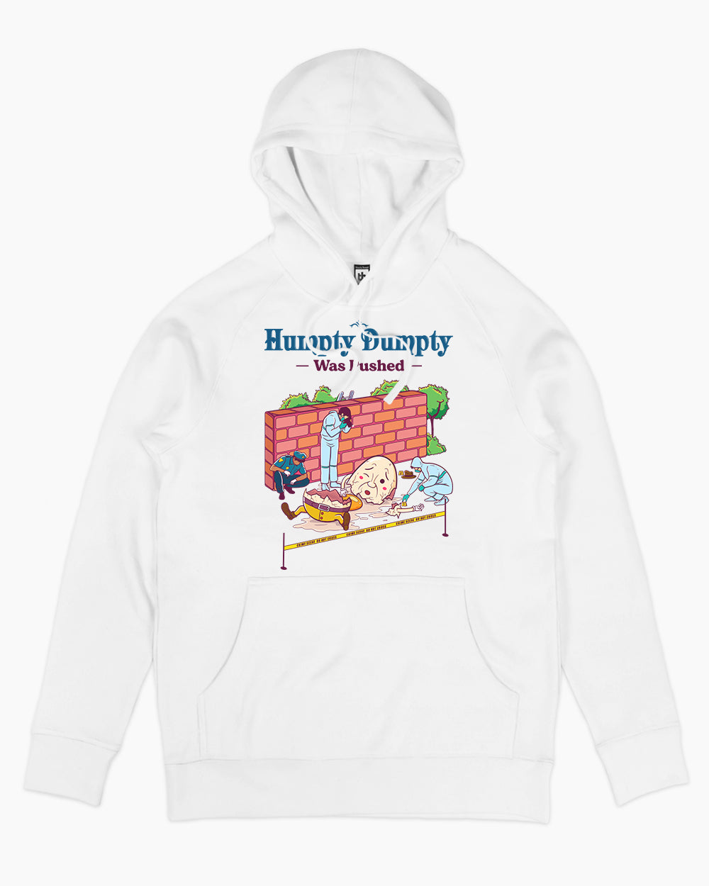 Humpty Dumpty was Pushed Hoodie Australia Online #colour_white