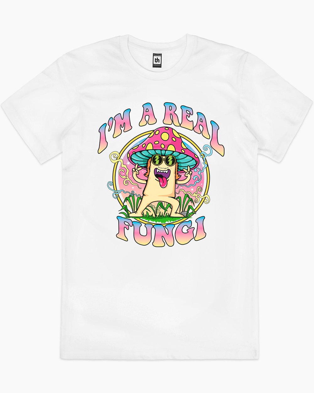 I'm a Real Fungi T-Shirt Australia Online #colour_white