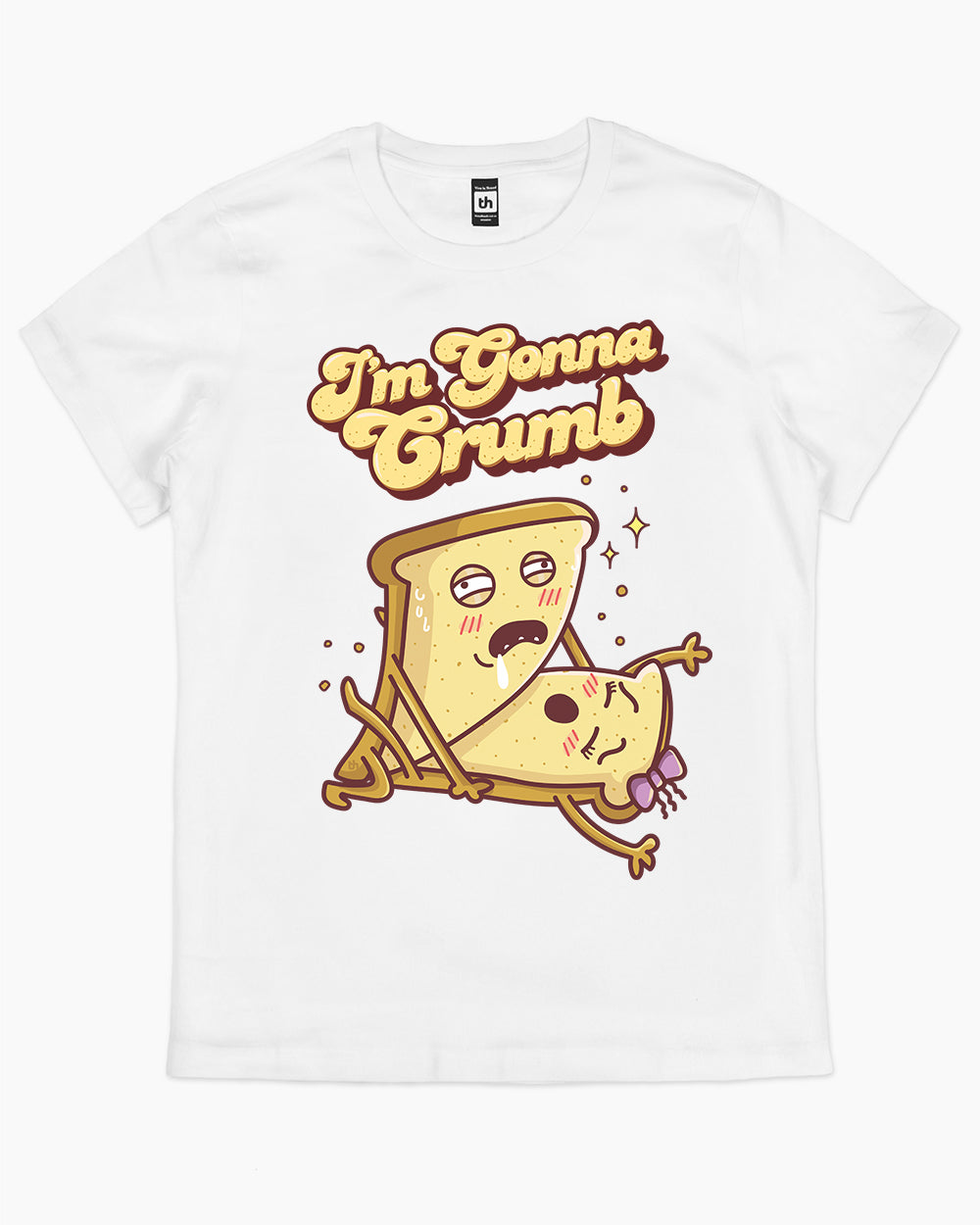I'm Gonna Crumb T-Shirt Australia Online #colour_white