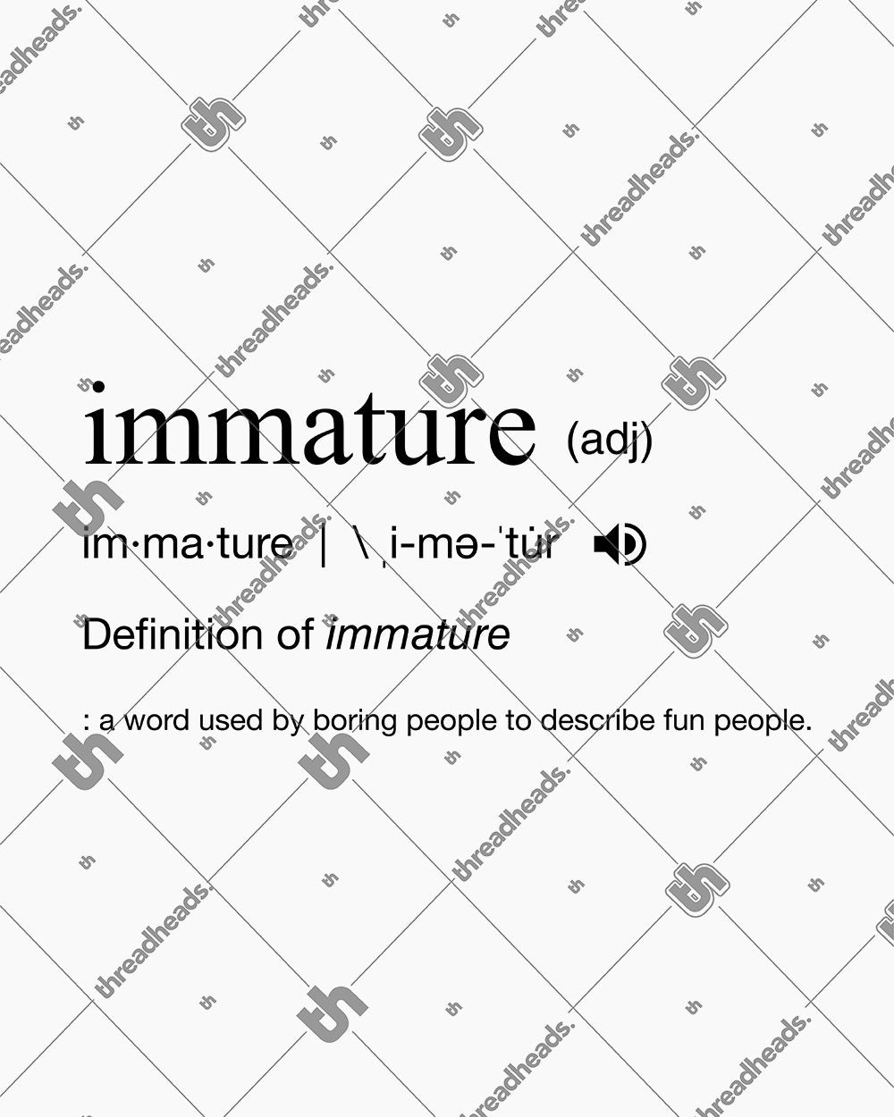 Immature Dictionary Definition T-Shirt Australia Online #colour_white