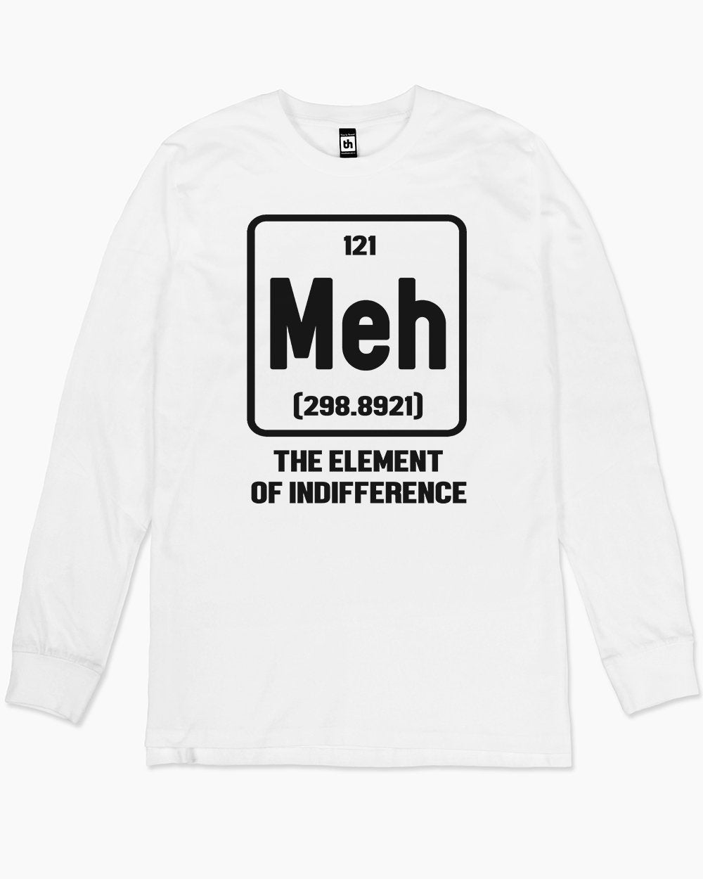 Meh The Element of Indifference Long Sleeve Australia Online #colour_white