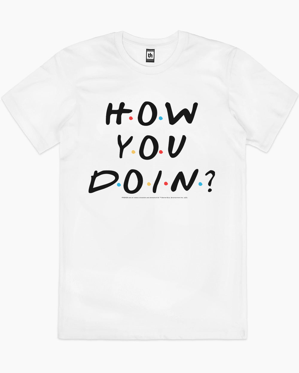 How You Doin? T-Shirt Australia Online #colour_white