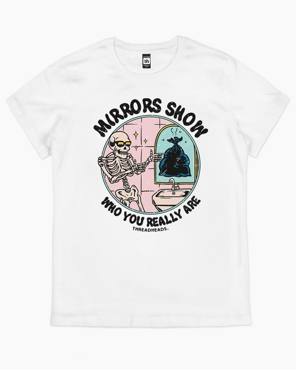 Mirrors Show Who You Really Are T-Shirt Australia Online #colour_white