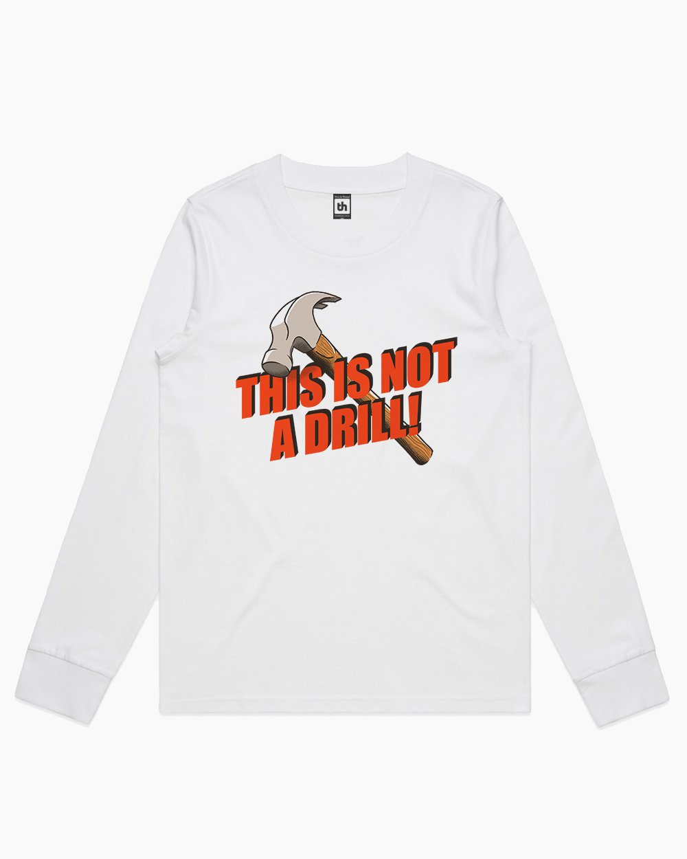 This is Not a Drill Long Sleeve Australia Online #colour_white