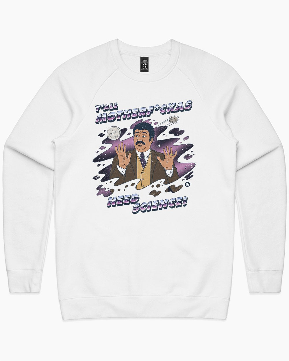Y'all Motherf-ckers Need Science Sweater Australia Online #colour_white