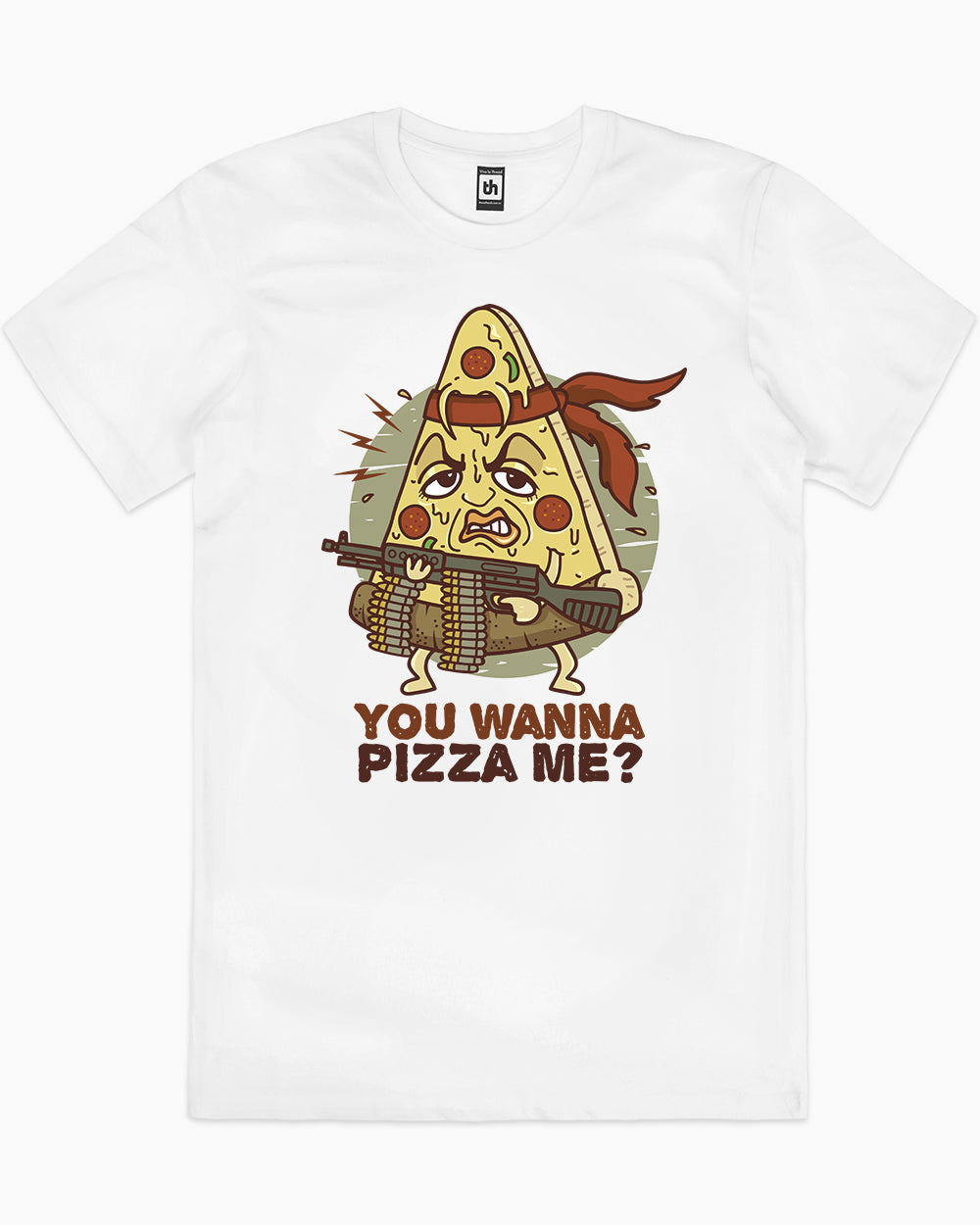 You Wanna Pizza Me T-Shirt Australia Online #colour_white