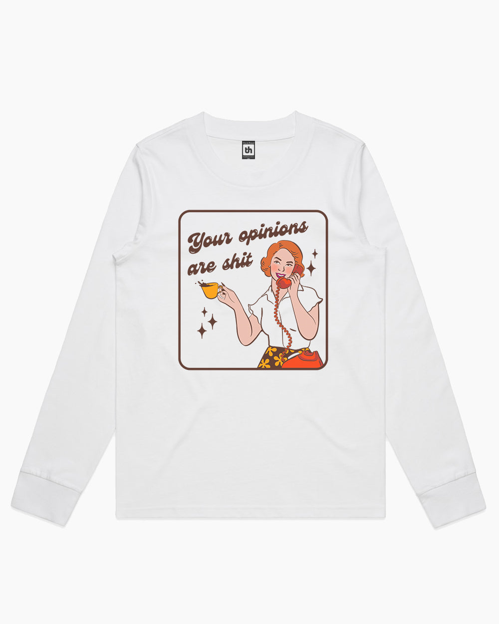 Your Opinions are Shit Long Sleeve Australia Online #colour_white