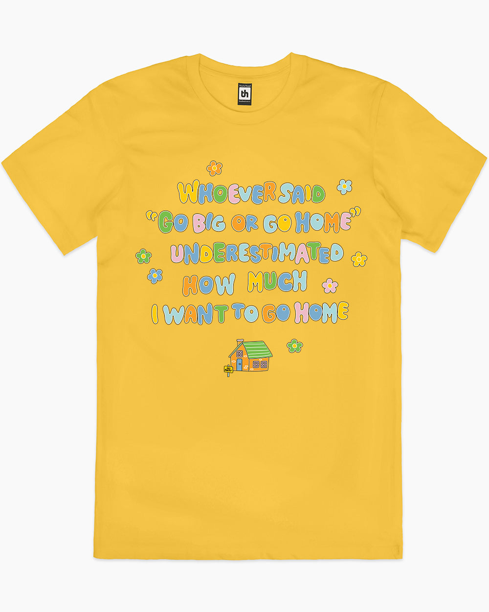 I Want To Go Home T-Shirt Australia Online #colour_yellow